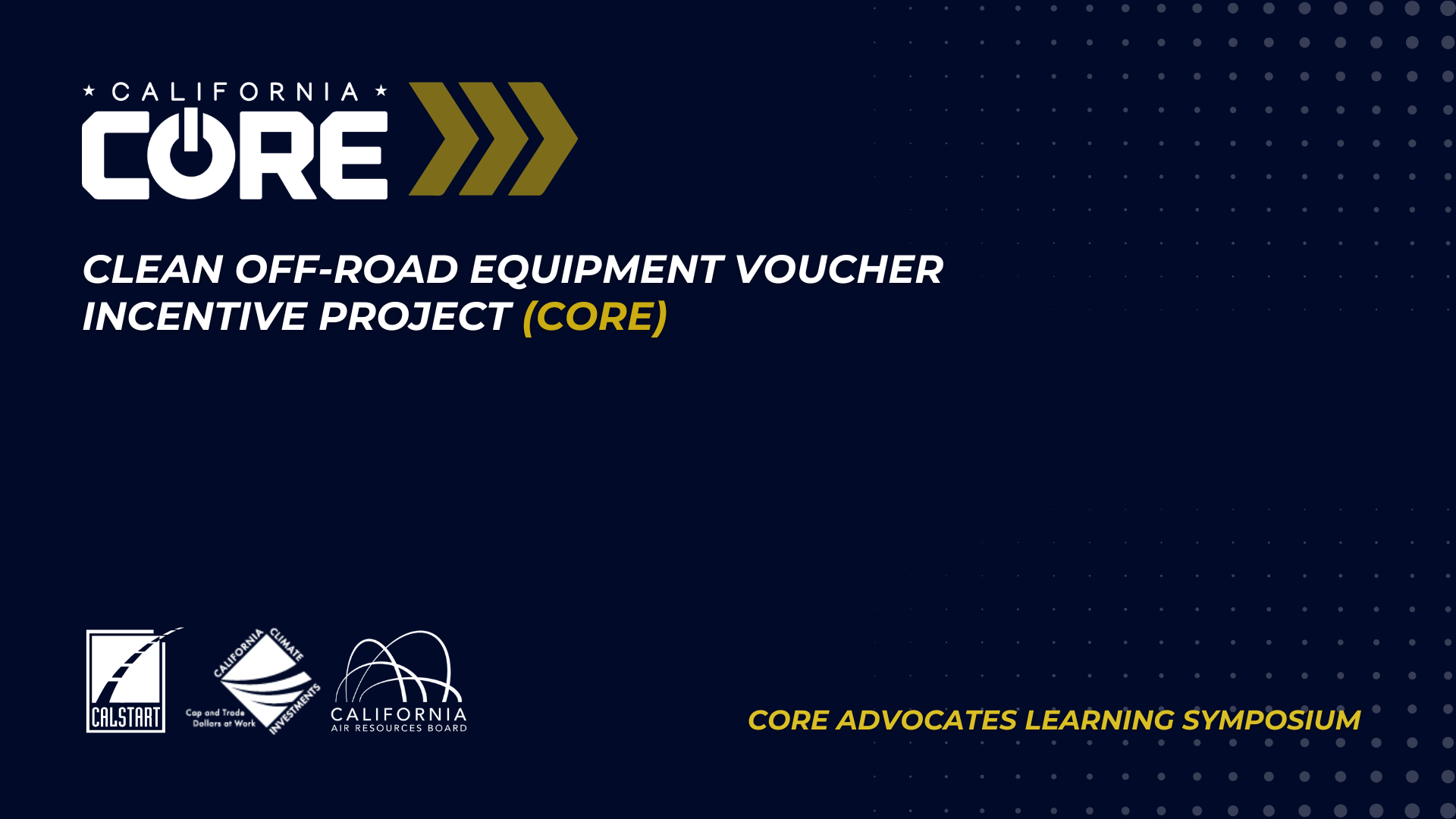 CORE Advocates Learning Symposium Webinar Presentation August 2025